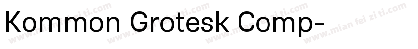 Kommon Grotesk Comp字体转换